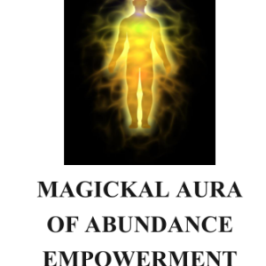 Magickal Aura Of Abundance Empowerment