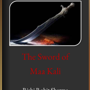The Sword of Maa Kali - Combat Black Magic & Strenghten Protective Forces